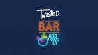 Twisted Bar Pop-Up