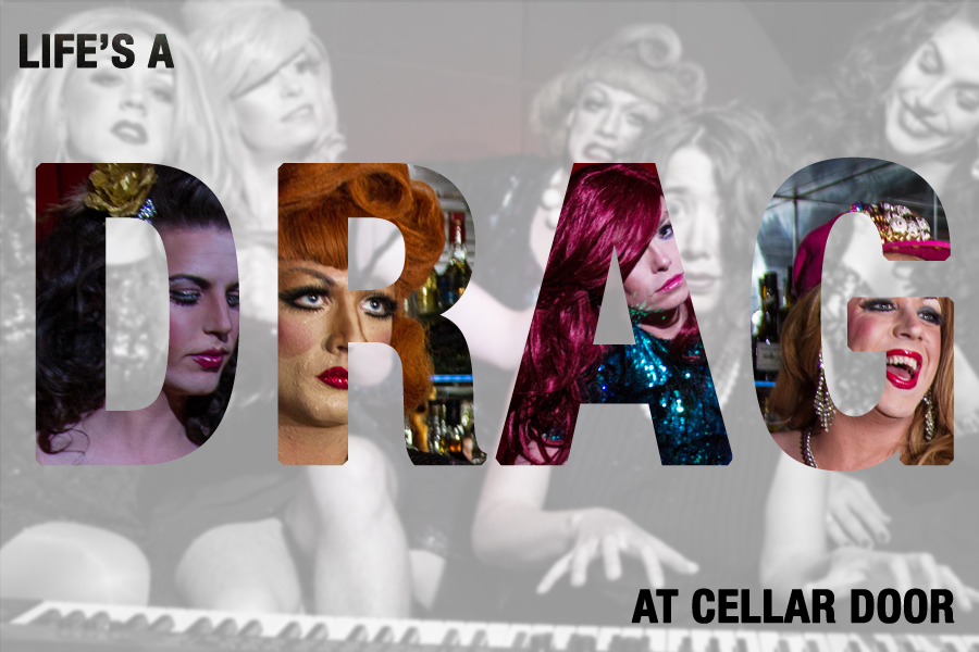 Life's a Drag! Cellar Door London | DesignMyNight