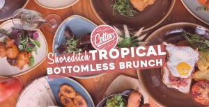 Cottons Tropical Bottomless Brunch - Shoreditch