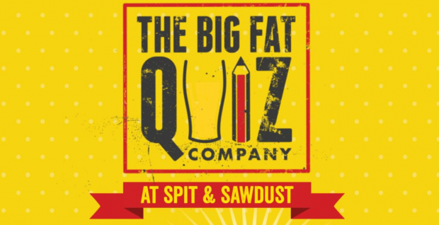 SPIT & SAWDUST PRESENTS :: THE BIG FAT PUB QUIZ