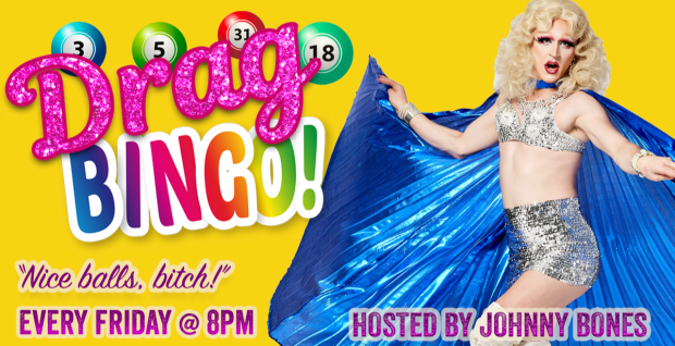DRAG BINGO EVERY FRIDAY