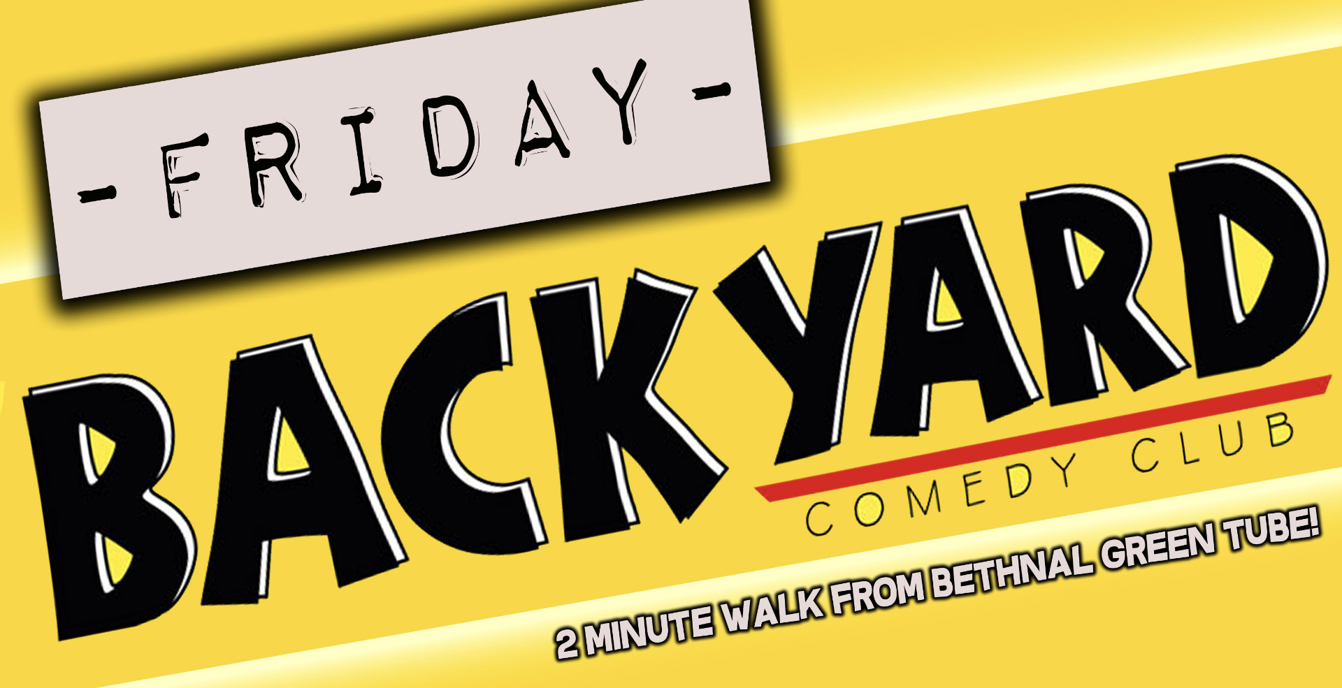 Backyard Comedy Club – Friday Night