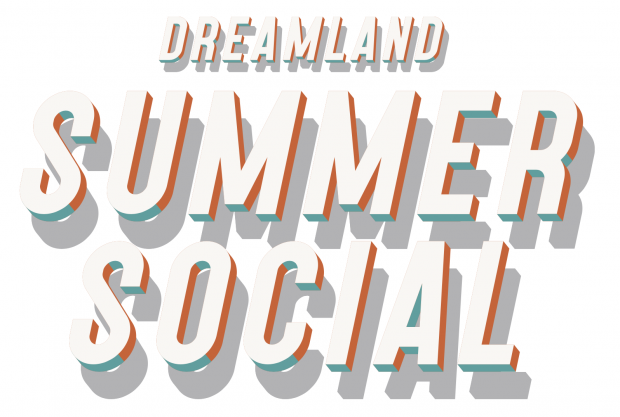 Dreamland Summer Social