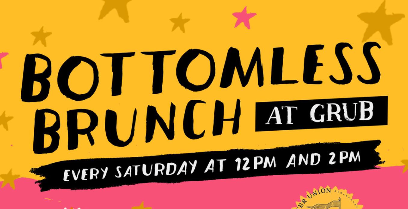 GRUB'S BOTTOMLESS BRUNCH