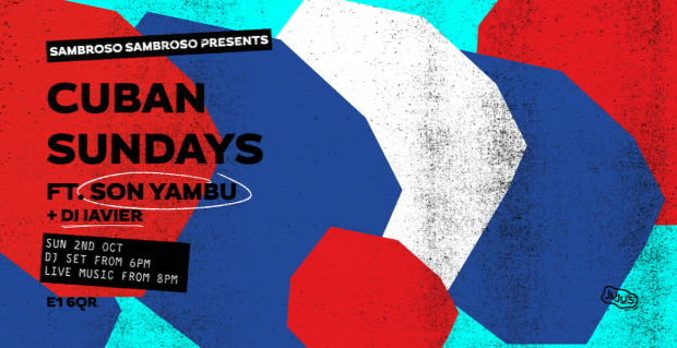 Cuban Sundays presents Son Yambu | Shoreditch, London Live Music ...