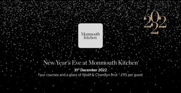 New Year’s Eve at Monmouth Kitchen | Covent Garden, London Food & Drink ...