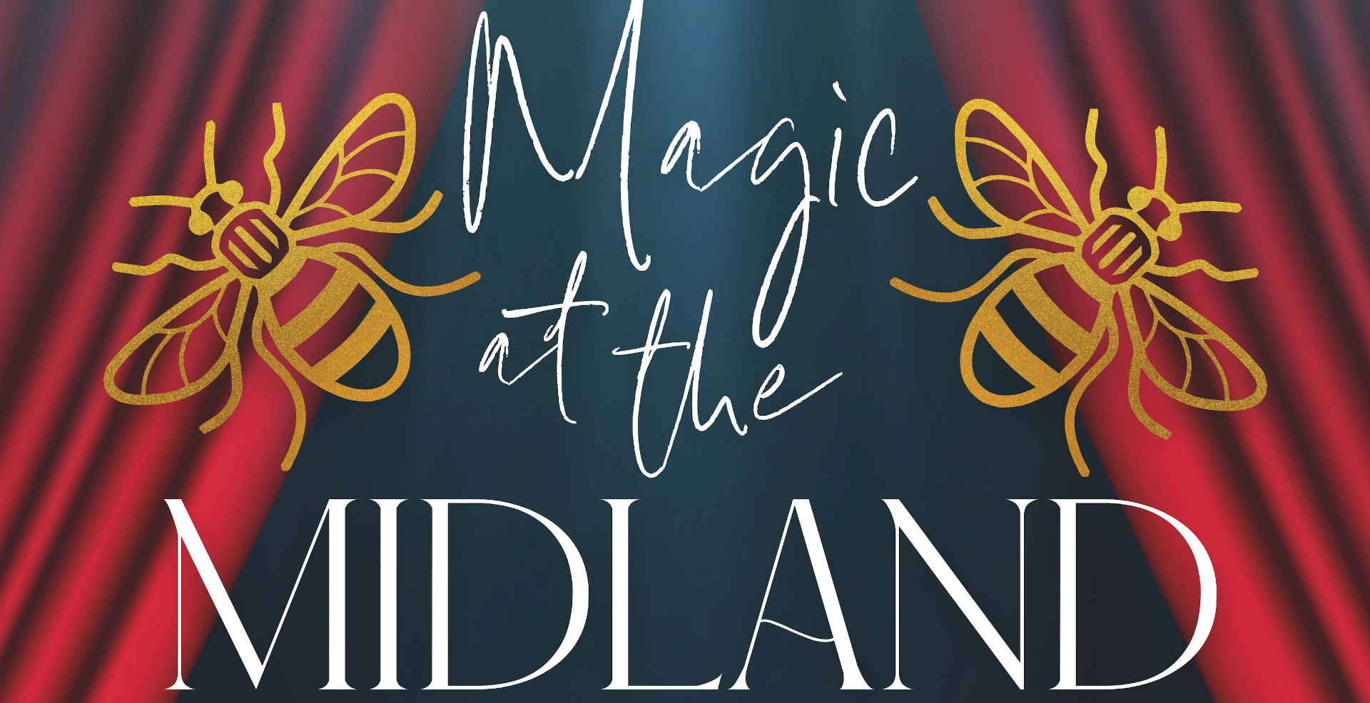 Magic at the Midland