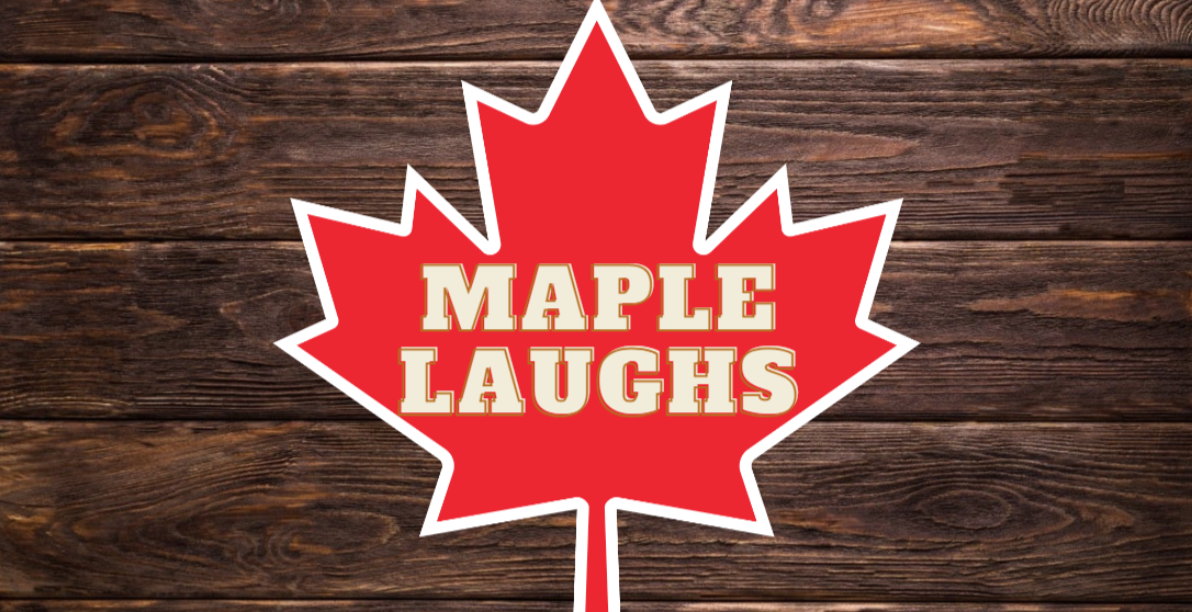 Maple Laughs Comedy Night