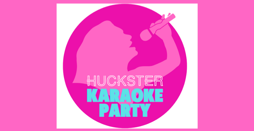 Karaoke at HUCKSTER