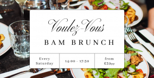 Voulez-Vous BAM Brunch