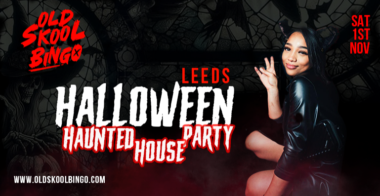 Old Skool BINGO Halloween Haunted House Party LEEDS