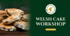 Welsh Cake Workshop