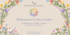 A Midsummer Nights Dream in the Garden
