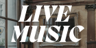 LIVE MUSIC
