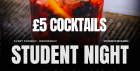 £5 Cocktails - Student offer 💸
