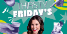 🎉 Thirsty Fridays 🎉