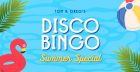 Tom and Greg's Disco Bingo