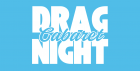 Drag Cabaret Night