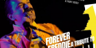 Forever Freddie Tribute