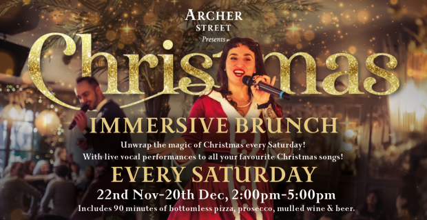 Christmas Immersive Brunch at Archer Street Soho