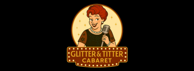 Glitter & Titter Cabaret