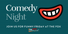 Comedy Night at The Fox