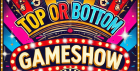 Top or Bottom Gameshow Tuesday