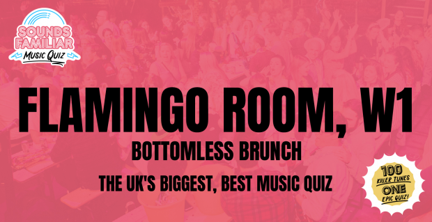 Sounds Familiar Music Quiz Brunch @ The Flamingo Room Soho