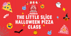 The Little Slice Pizza Class at Pizza Pilgrims Brighton - Halloween Special 👻