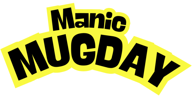 Manic Mugday - Brighton's No.1 Comedy Show (on a Monday)