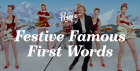 Famous First Words at The Prince: Festive Edition