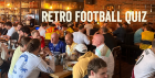 Retro Football Quiz