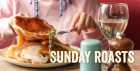Sunday Roasts