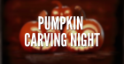 Pumpkin Carving Night