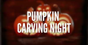 Pumpkin Carving Night
