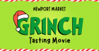Grinch Tasting Movie at Newport Market