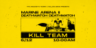 KILL TEAM: Marine Arena II - Deathwatch Deathmatch
