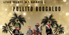 LIVE MUSIC with Pollito Boogaloo