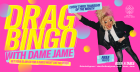 Drag Bingo with Dame Jame