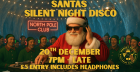 Santa Silent Night Disco 🎧