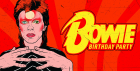 David Bowie's Birthday Party - Bristol