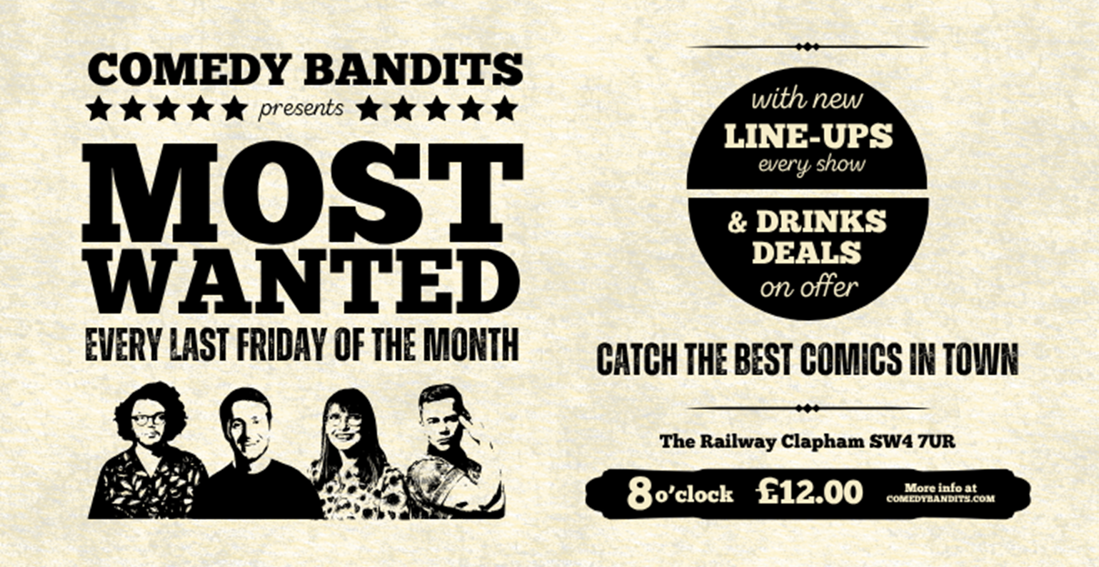 Comedy Bandits MOST WANTED | Friday Comedy Show in Clapham