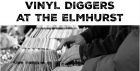 'Vinyl Diggers Social at the Elmhurst Pub