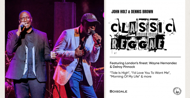 John Holt & Dennis Brown | Classic Reggae