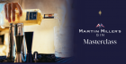 🍸 Martin Miller's Gin Masterclass 🍸
