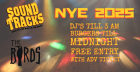 Soundtrack NYE 2025 @ The Birds