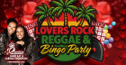 Lovers Rock Reggae And Bingo Party