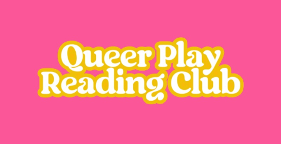 Queer Play Reading Club