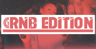 RNB Edition | May 16th