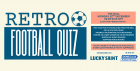 Retro Football Quiz